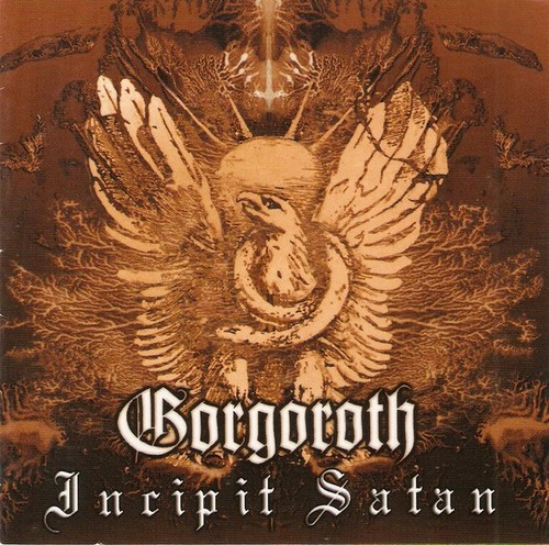 Gorgoroth incipit satan cd - gorgoroth,